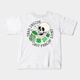 St Patrick's Day Dead Inside But Feelin Lucky Kids T-Shirt